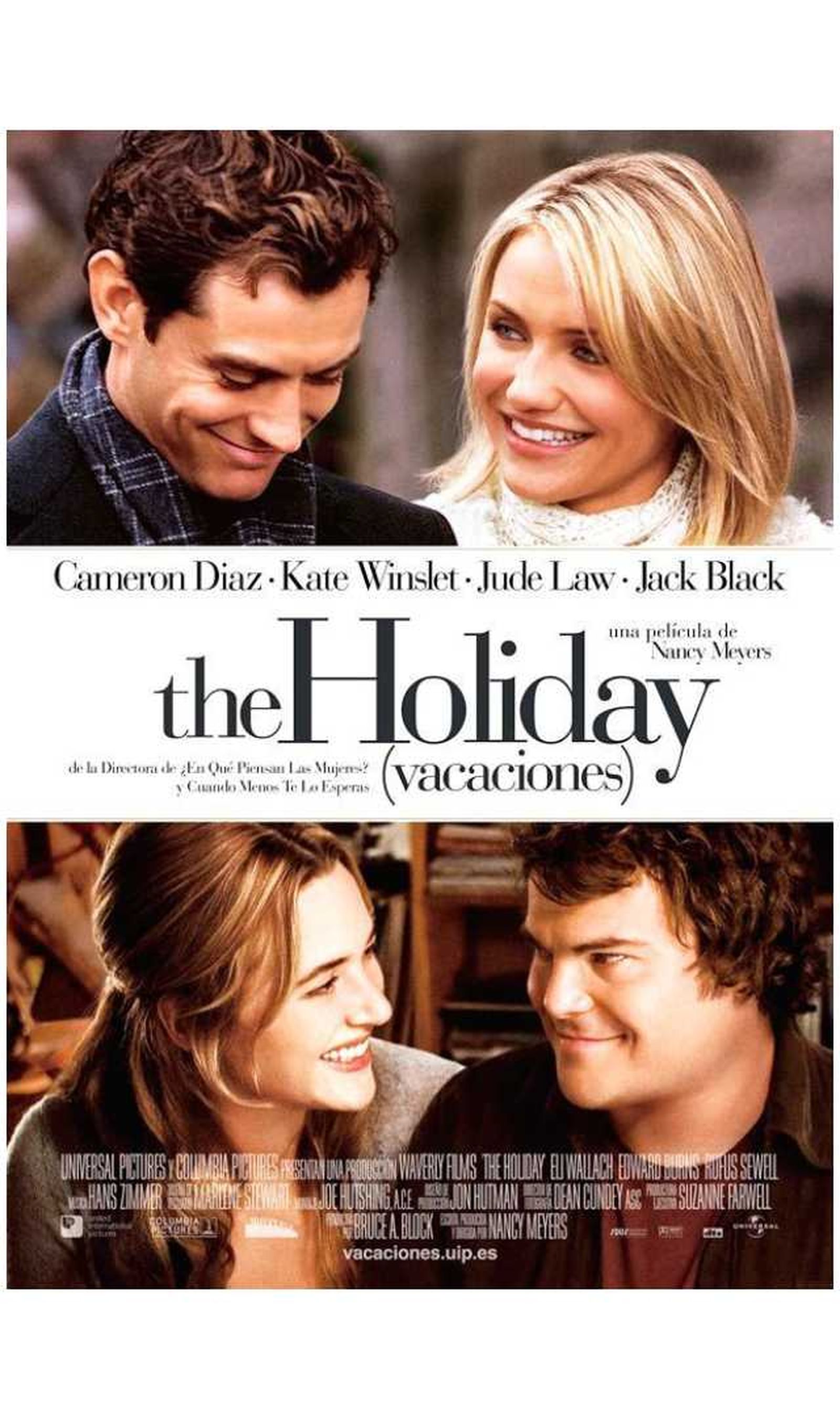 The Holiday (2006), comedia romántica de Nancy Meyers The Holiday (2006), comedia romántica de Nancy Meyers
