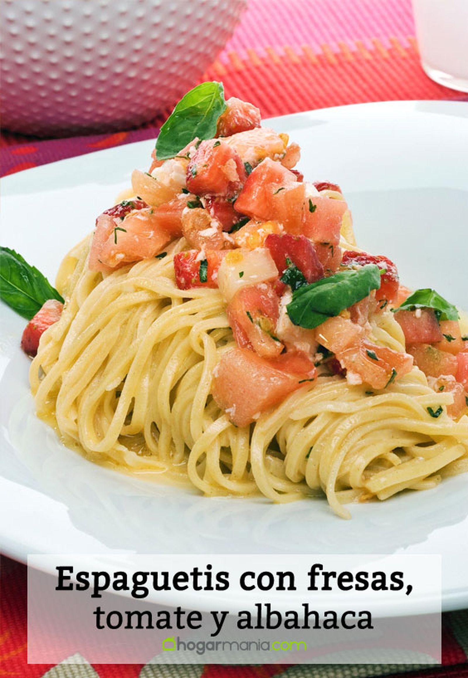 espaguetis fresas tomate albahaca pin espaguetis fresas tomate albahaca pin