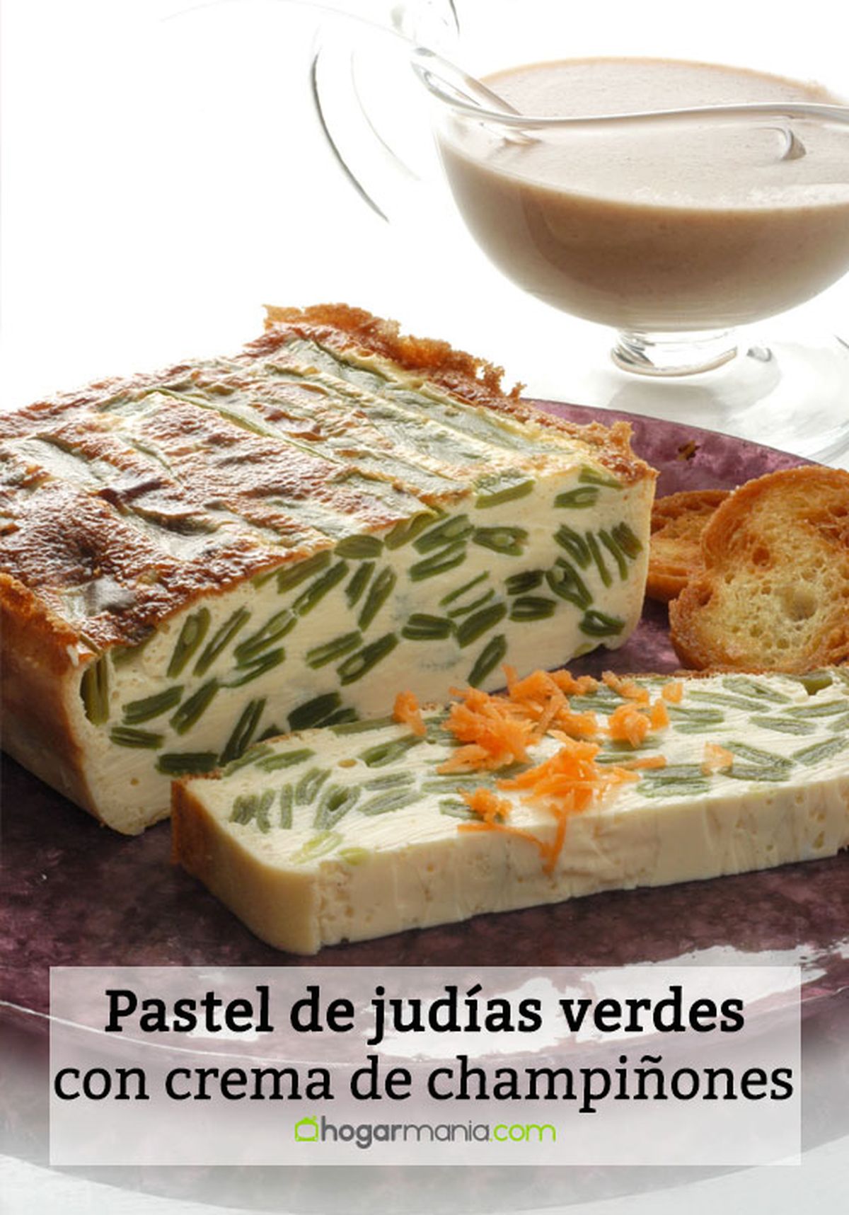 pastel de judias verdes con crema de champinones pin