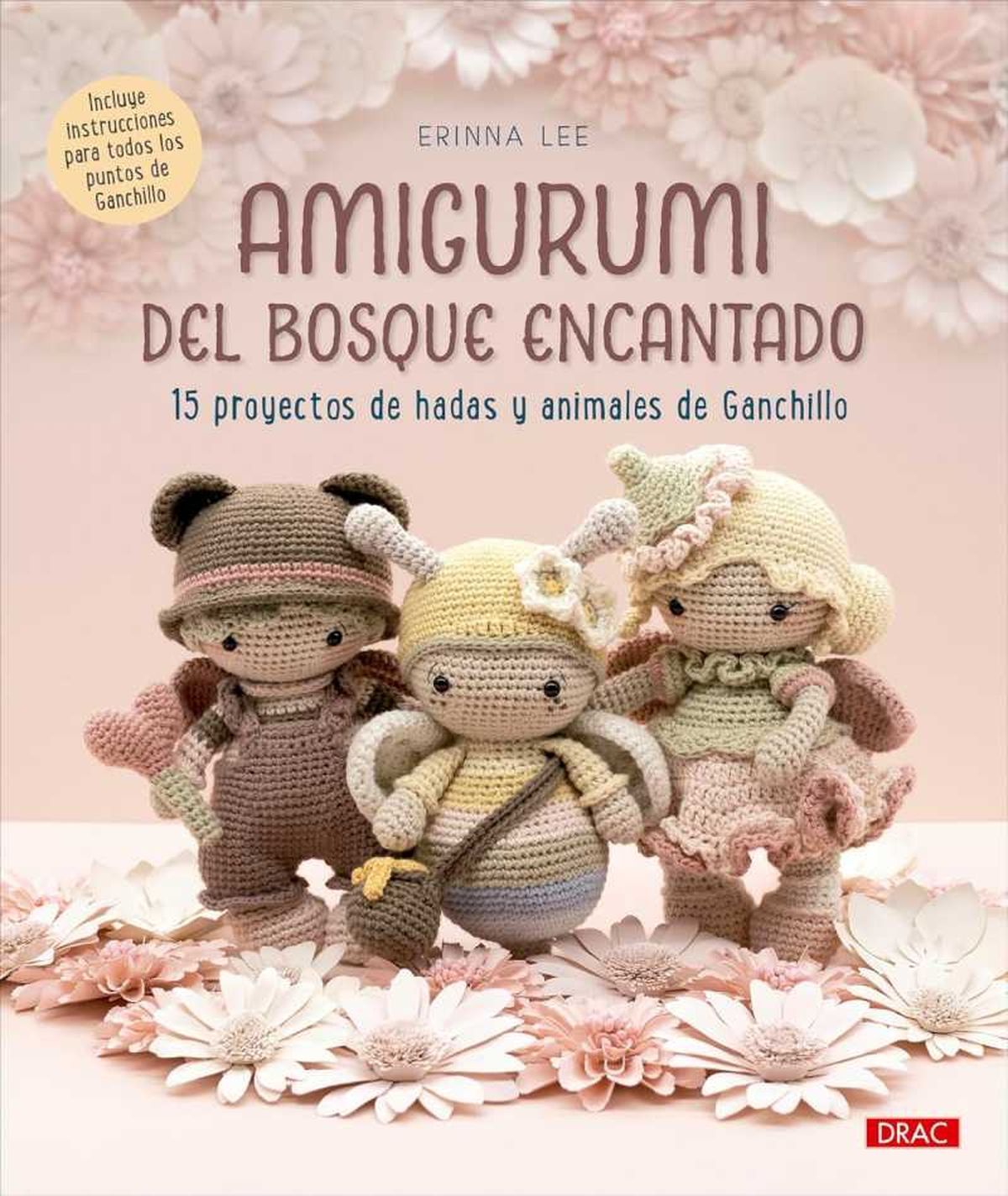 Libro Amigurumi del bosque encantado: 15 proyectos de hadas y animales de ganchillo.