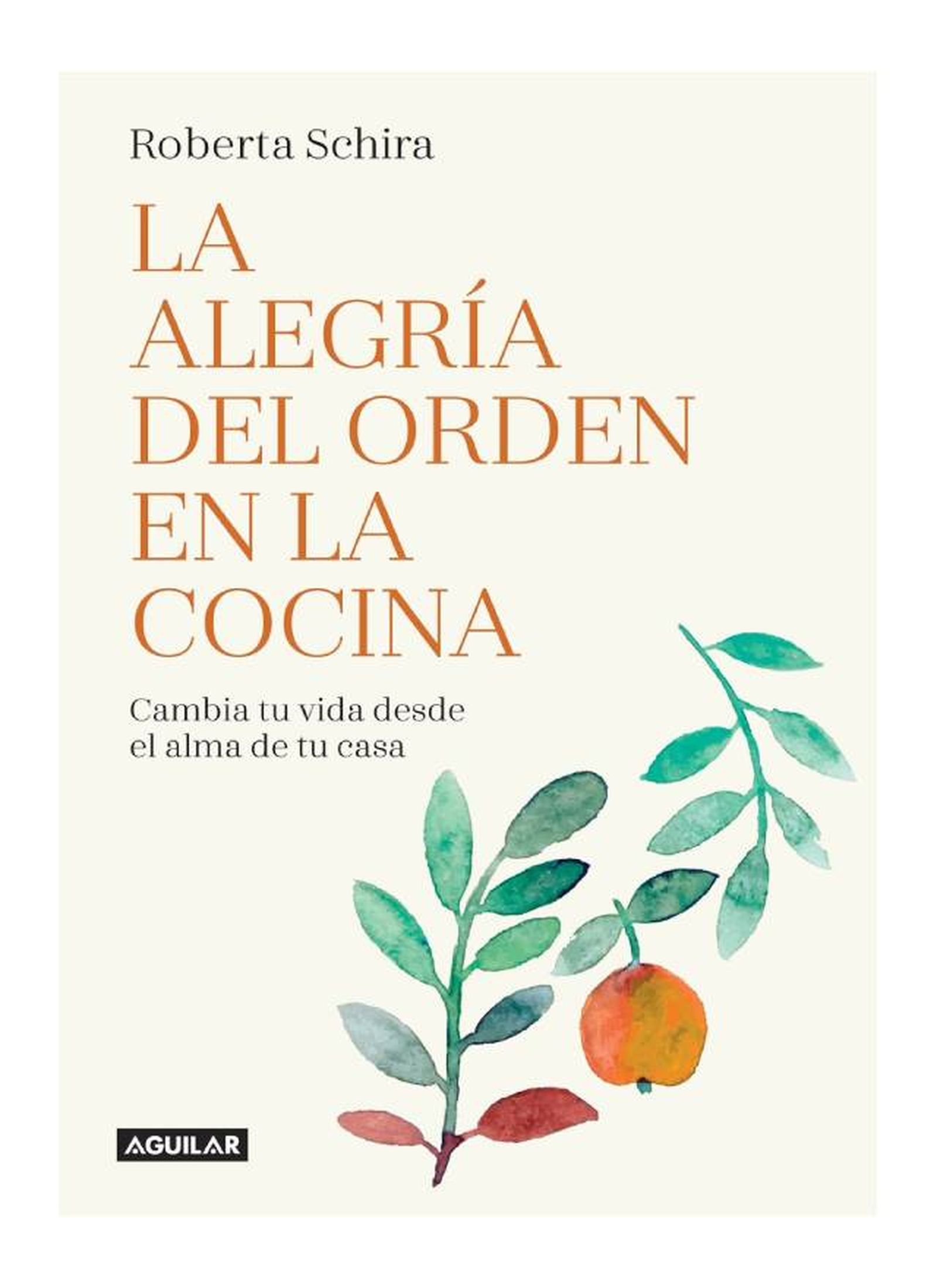 libros que te ayudaran a limpiar ordenar tu casa facilmente la alegria del orden en la cocina roberta schira libros que te ayudaran a limpiar ordenar tu casa facilmente la alegria del orden en la cocina roberta schira